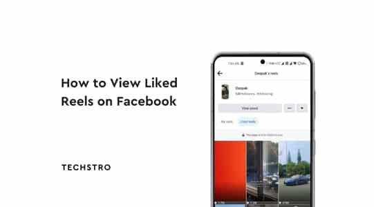 How to View Liked Reels on Facebook